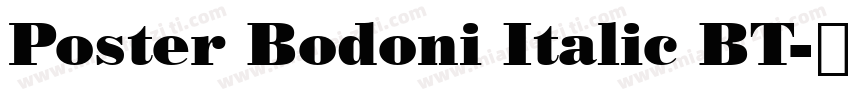 Poster Bodoni Italic BT字体转换
